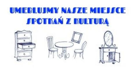 Umeblujmy razem kulturę!